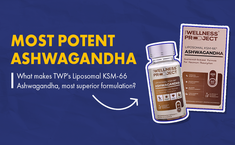 Most Potent Ashwagandha